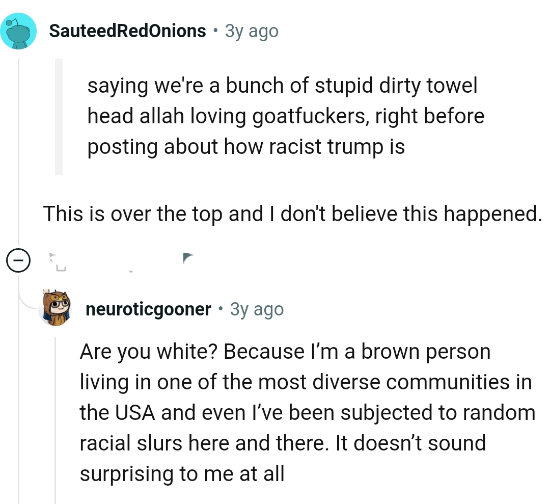 From a Redditor who doesn't believe the OP was called such a name online