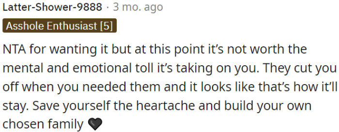 They abandoned OP when she needed them, and it seems like that won't change