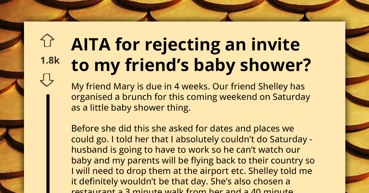 Responsible Mother Called Selfish By Unreasonable Friend For Prioritizing Family Over Baby Shower