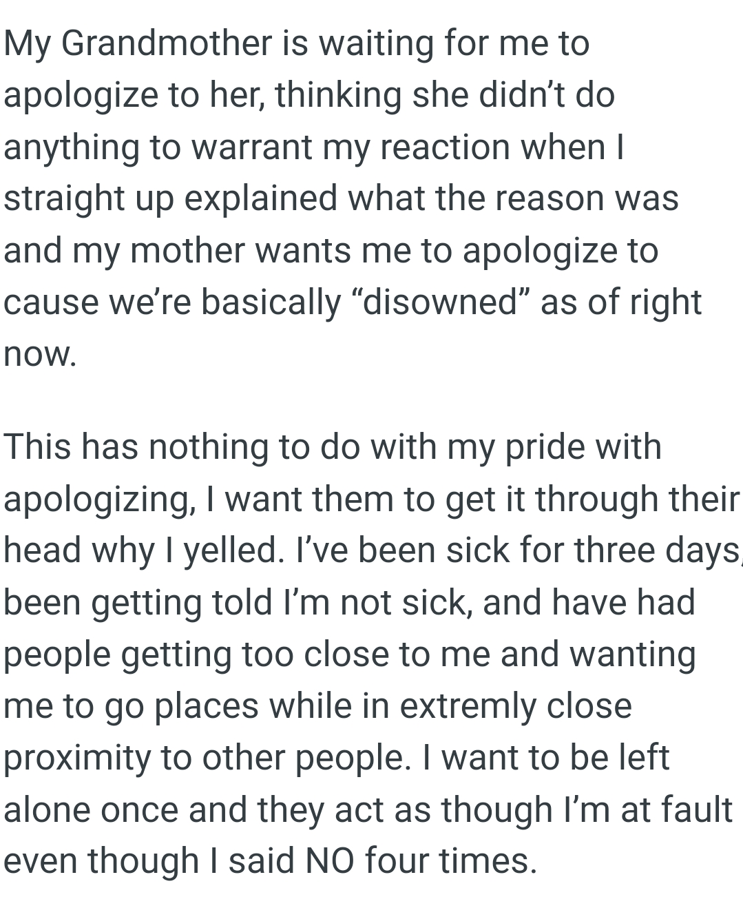 The OP Wants Them to Understand Why She Yelled