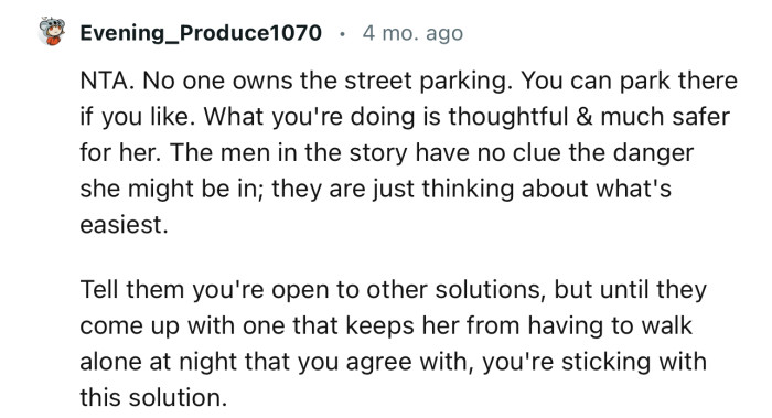 “NTA. No one owns the street parking. You can park there if you like.”