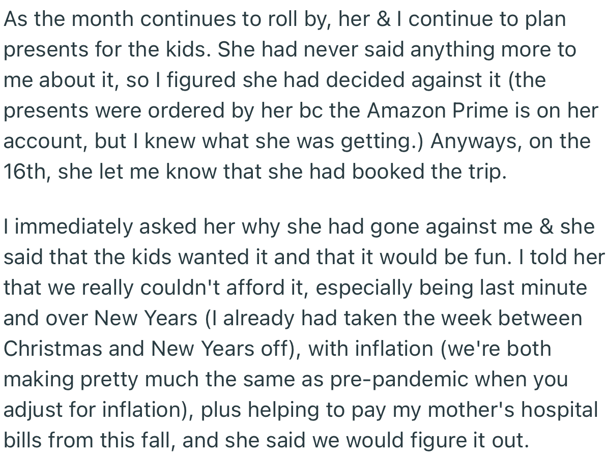 OP’s wife went ahead to book the trip without his consent