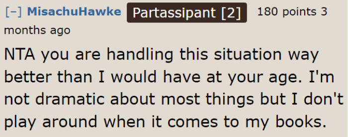 Mom needs to learn this lesson: Never mess with a bookworm's books.