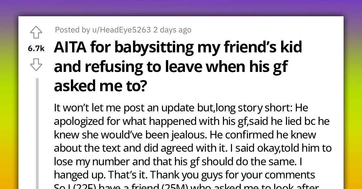 Redditor Helps Her Friend By Babysitting And Gets Accused Of Having A Romantic Interest By His Jealous GF