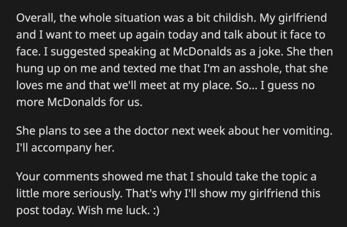 They both realized how childish they behaved, and his girlfriend plans on visiting a doctor for a check-up.