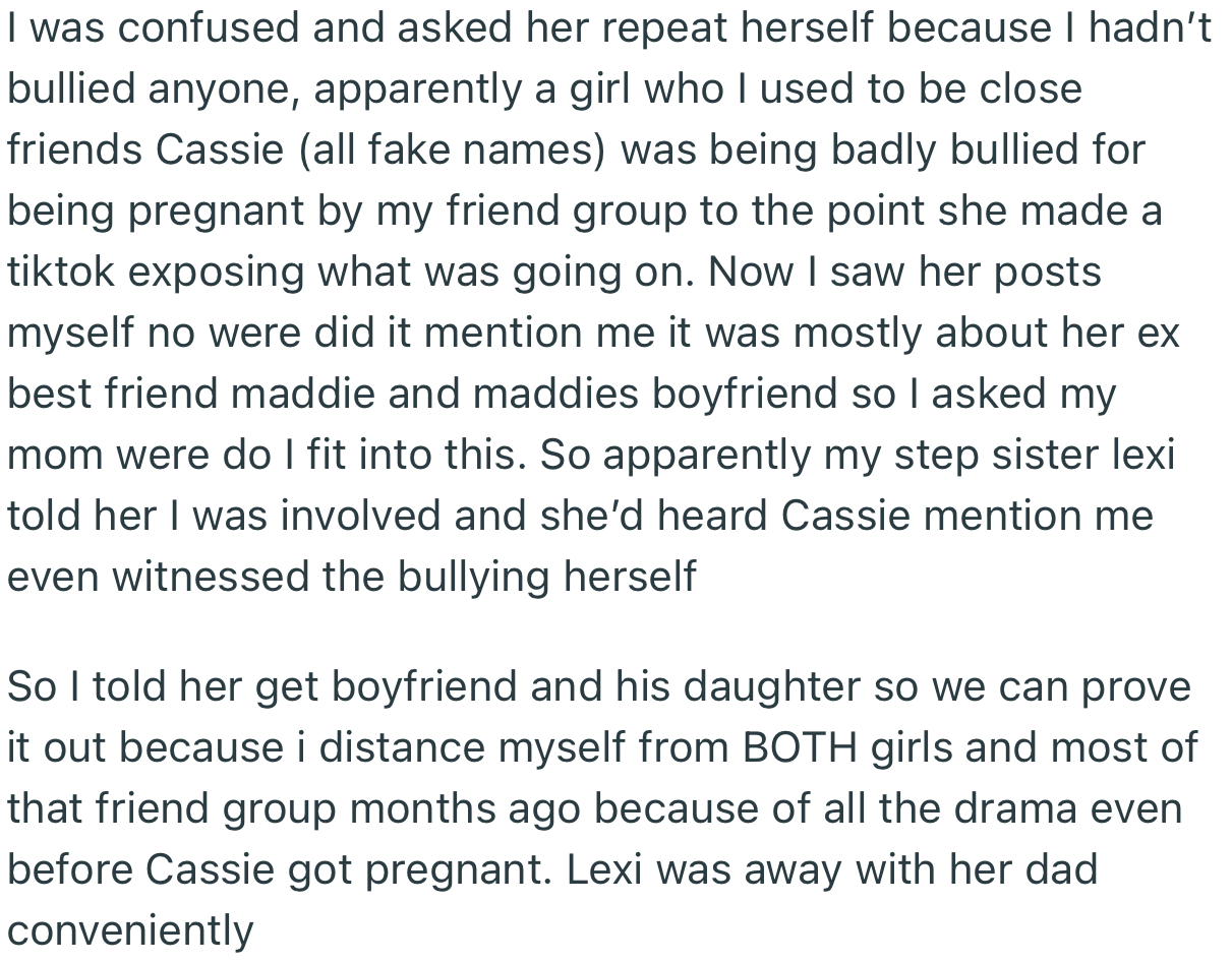 Apparently, OP’s mom heard a rumor that she was involved in bullying one of her friends who got pregnant