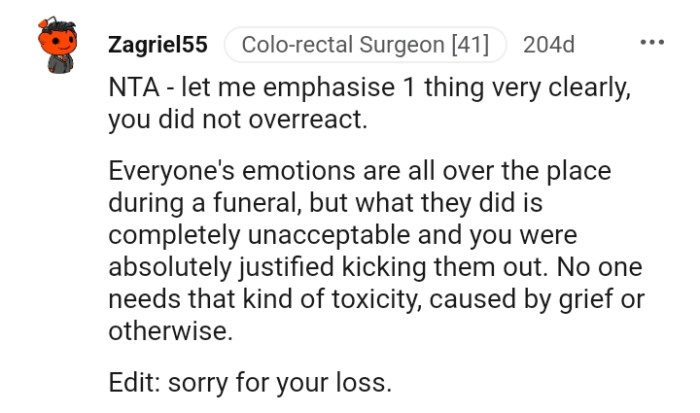 Everyone's emotions are all over the place during a funeral
