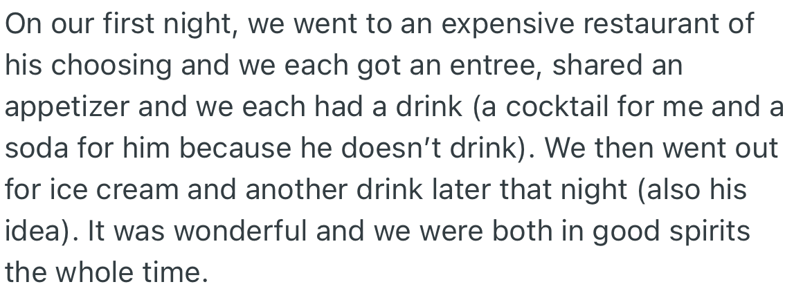 At the suggestion of OP’s boyfriend on the first night of their arrival, they went to an expensive restaurant to eat and later went for ice cream. They both had a great time.