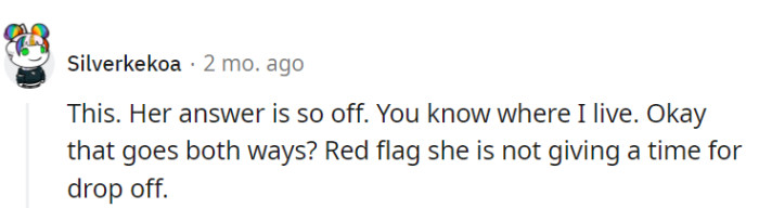 Her response is indeed a red flag.