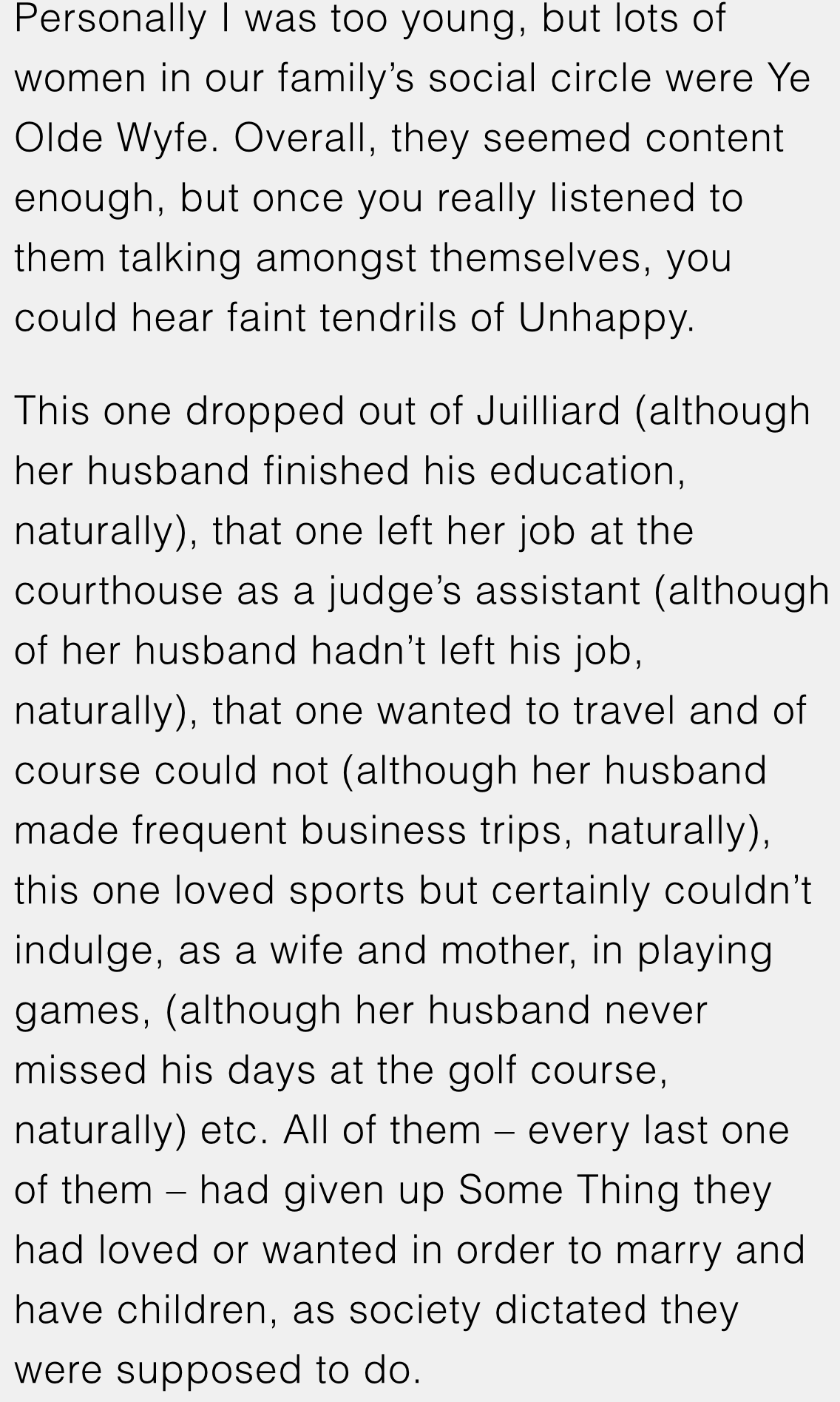 7. Be warned—the lifestyle always comes at a cost.