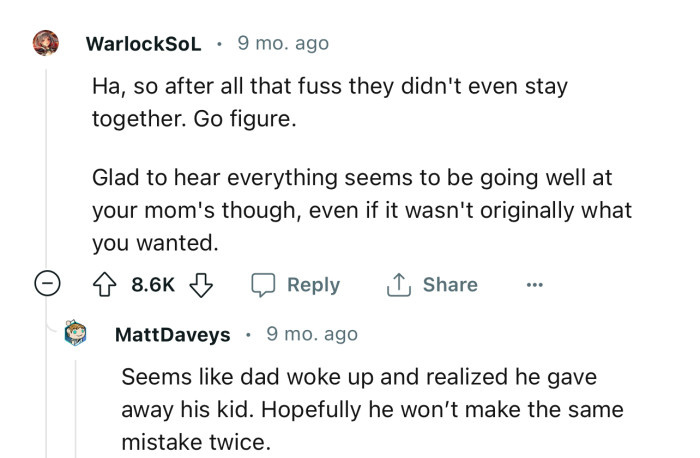 “So after all that fuss, they didn't even stay together. Go figure.”