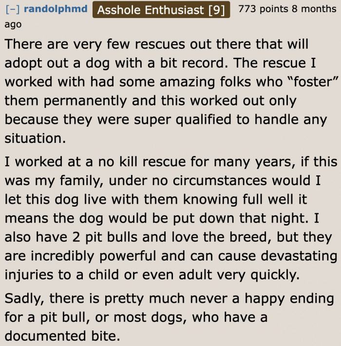 It takes qualifications to handle aggressive dogs.