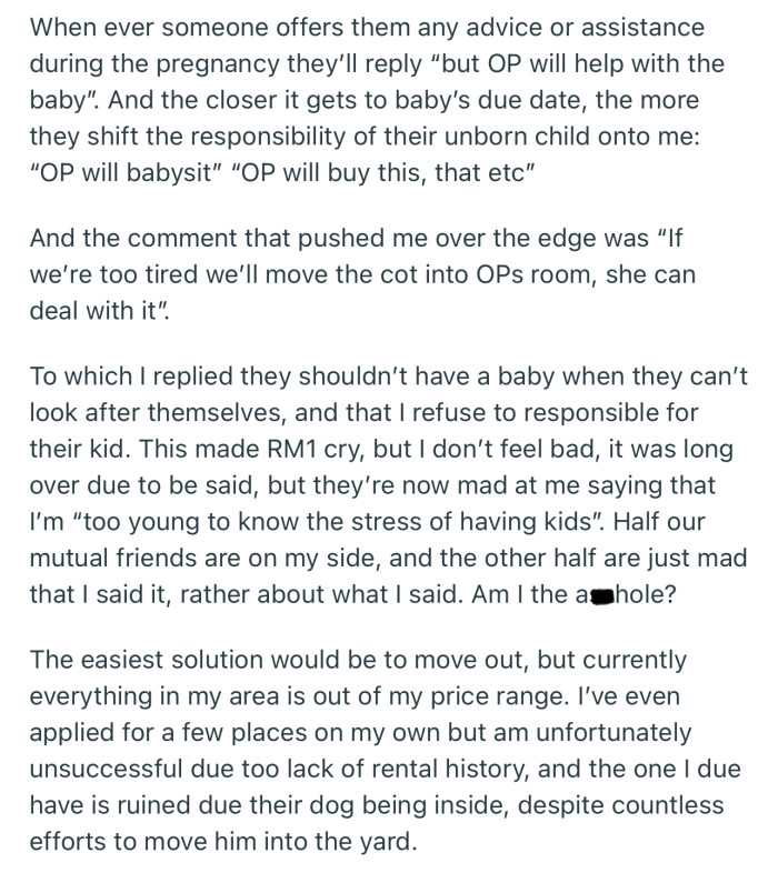 OP has made it clear that she will not be responsible for their incoming baby