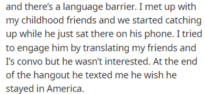 The two were visiting OP's homeland, but the husband told her that he regretted coming with her