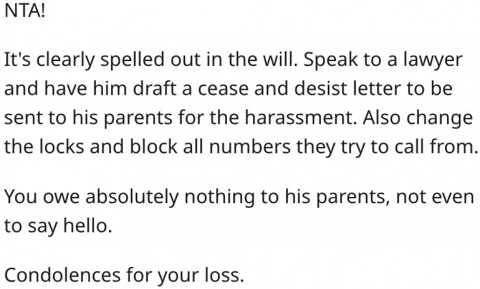 16. He is not obligated to give his late husband's family anything.