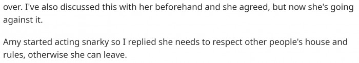 OP states that her niece originally agreed to the rules, so there shouldn't be any problems regarding what is acceptable and what isn't.