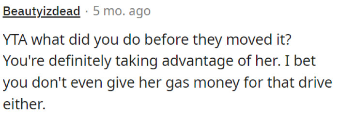 OP seems to be exploiting her.