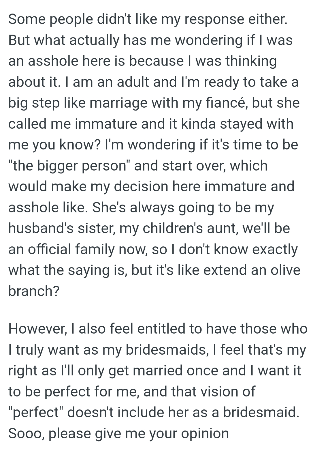 She's always going to be the husband's sister and her children's aunt