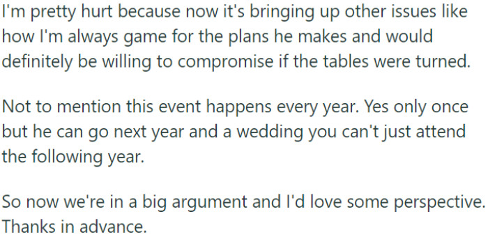 OP feels hurt and frustrated because the incident has brought up other issues related to her partner's lack of compromise and recurring patterns of behavior