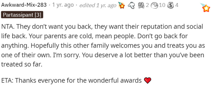 OP's parents are cold and mean, and it's best for OP to stay away