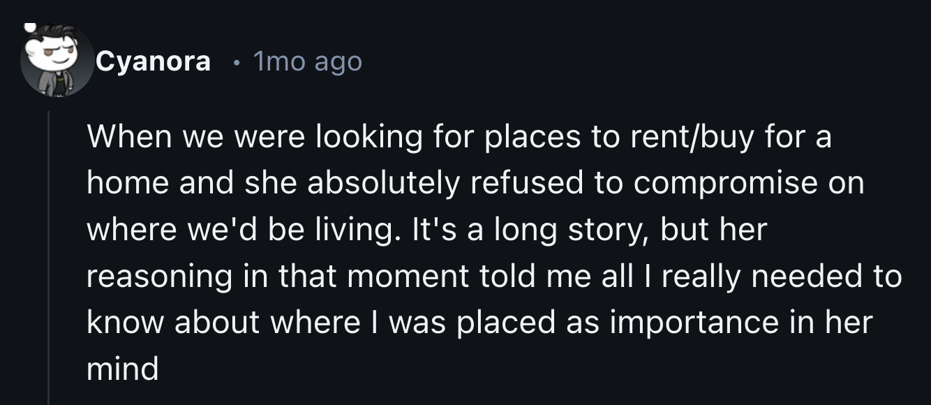 5. She was looking for someone to split the rent with.