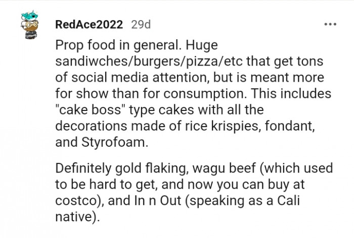 11. For this Redditor, it's prop food