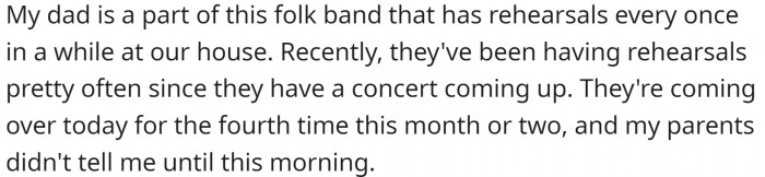 Their dad has a folk band