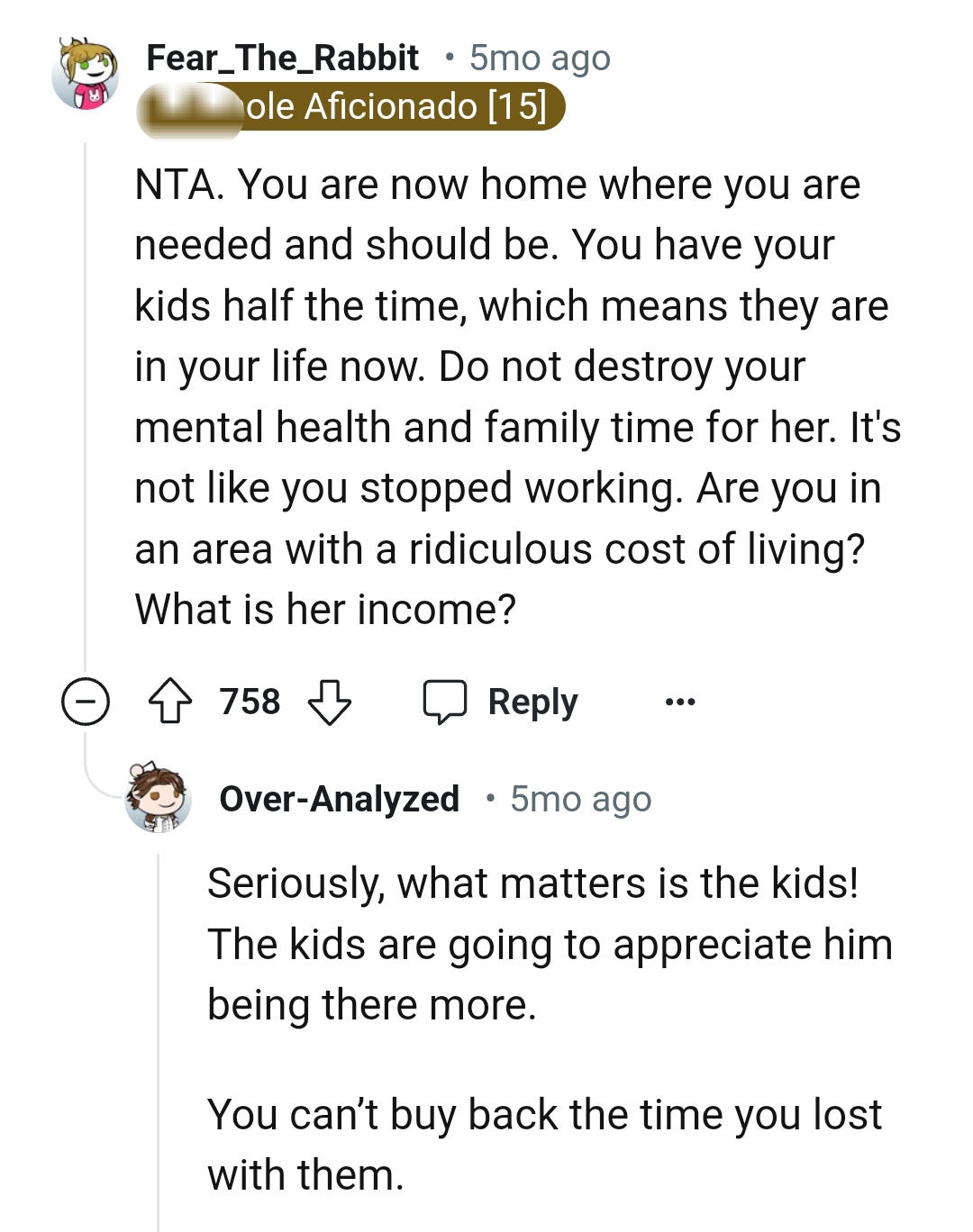 The OP has his kids half the time