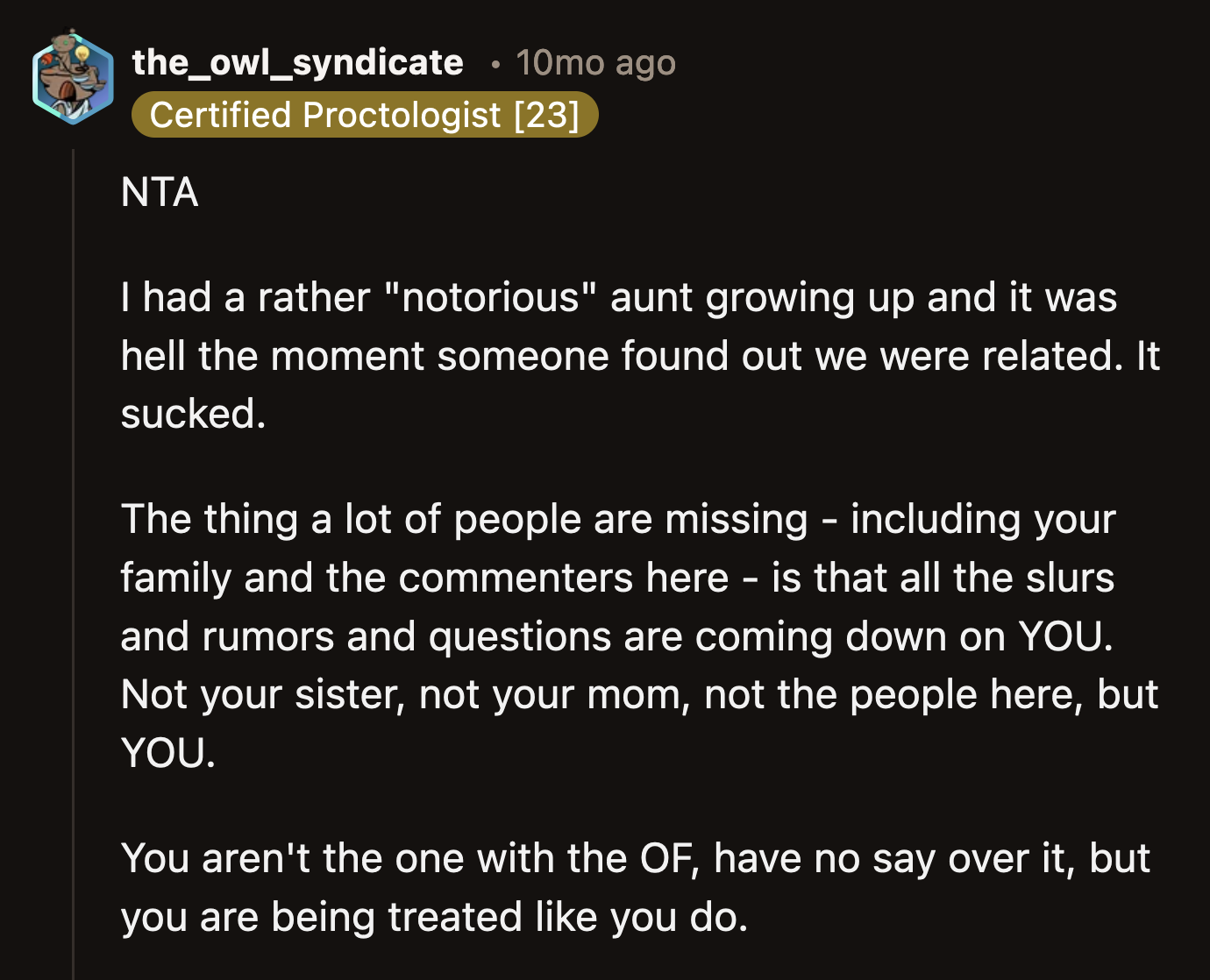 OP is being targeted for choices made by an adult in her life. She wasn't being bratty or judgmental for having strong feelings about it.