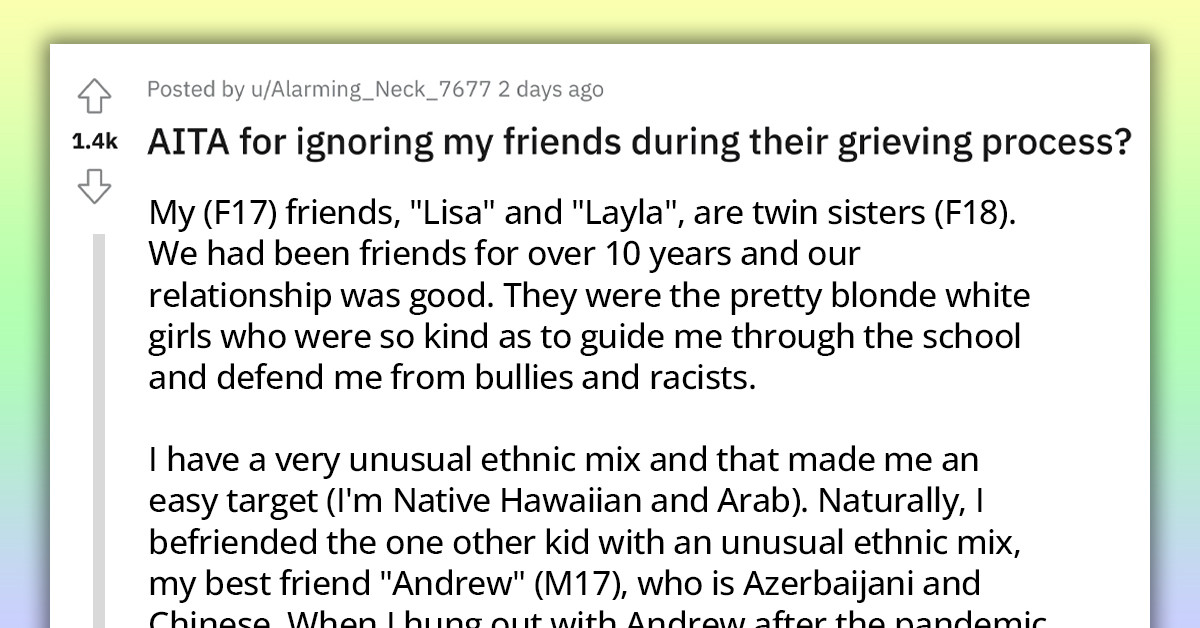 Redditor Called Out For Ignoring Friends During Their Grieving Process, No One Knows She's Doing It Because Of Their Hidden Racism