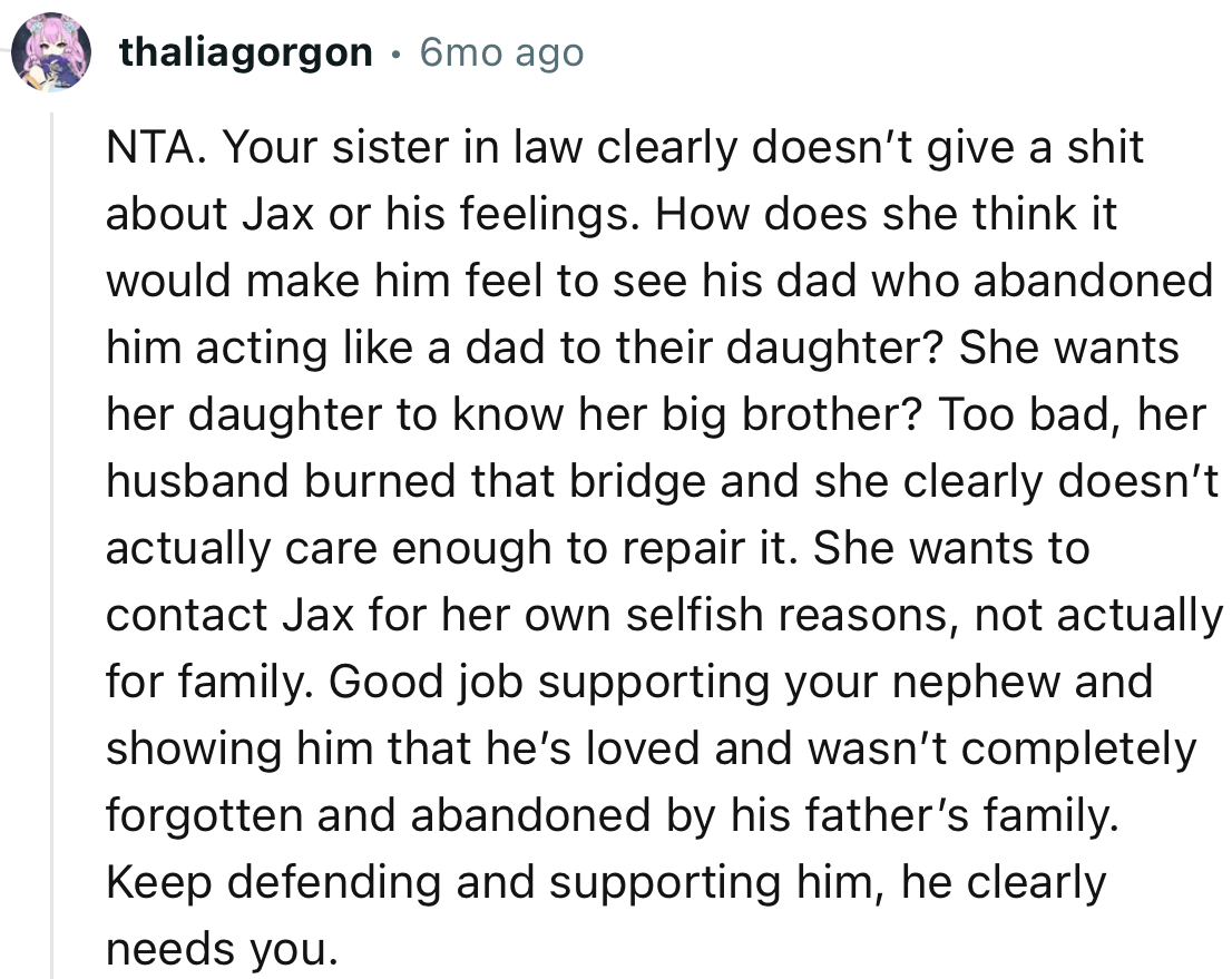 “NTA. She Wants to Contact Jax for Her Own Selfish Reasons, Not Actually for Family.”