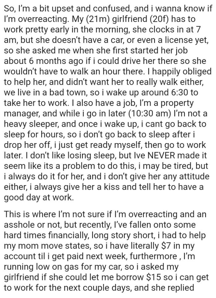 The OP happily obliged to help his girlfriend as he didn’t want her to walk