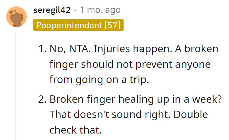 A broken finger won't break the travel plans.