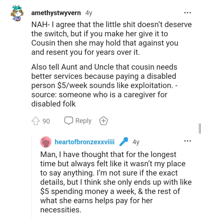 She may hold it against the OP and resent her