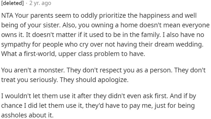 The parents prioritize the sister's happiness, disregarding OP's ownership of the house.