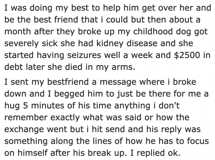She expected her best friend to provide comfort at the time when she needed it.