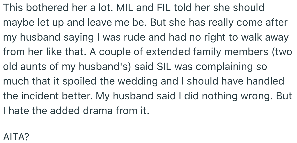The extended family has now gotten involved due to SIL’s complaints, and OP is confused about how to handle the situation