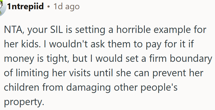 OP's sister-in-law is being a terrible role model for her kids.