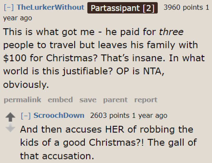 How can he stomach leaving his family with only $100 for Christmas while he's covering the expenses of his travel group?
