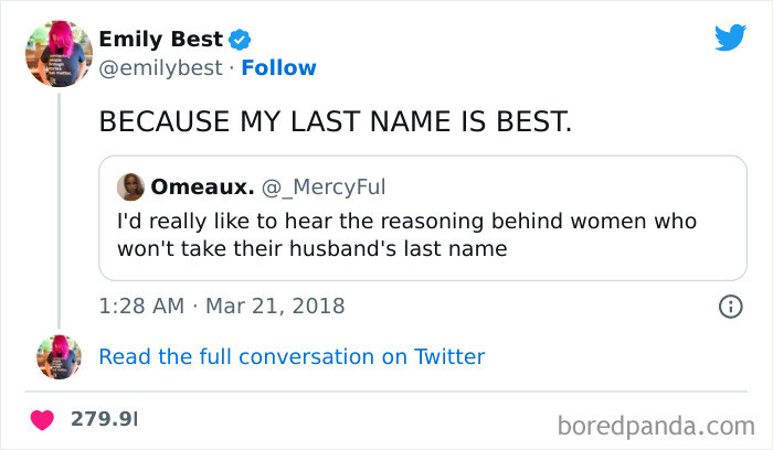 21. My last name is literally Best