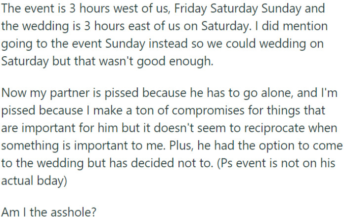 OP suggested attending the event on Sunday just to be able to attend the wedding on Saturday, but her partner was not satisfied with this solution