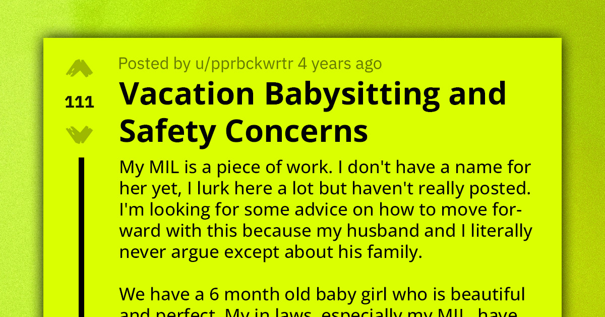 Woman Asks How To Handle Overbearing MIL Who Insists On Babysitting Their 6-Month-Old Despite Continuous Boundary Violations And Lack Of Respect For Rules