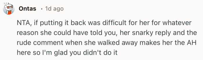 “Her snarky reply and the rude comment when she walked away makes her the AH.”