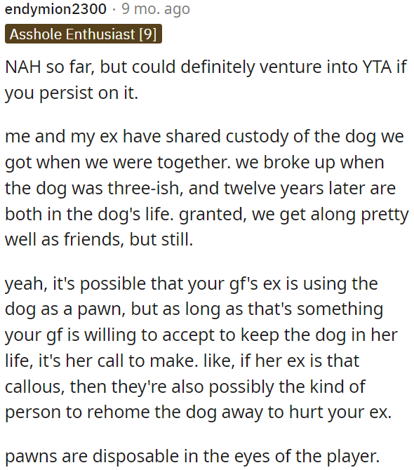 While her ex may be using the dog as a pawn, if OP's girlfriend is willing to accept this to stay in the dog's life, it's ultimately her decision to make.