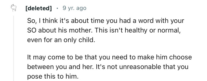 “So, I Think It's About Time You Had a Word with Your SO About His Mother.”