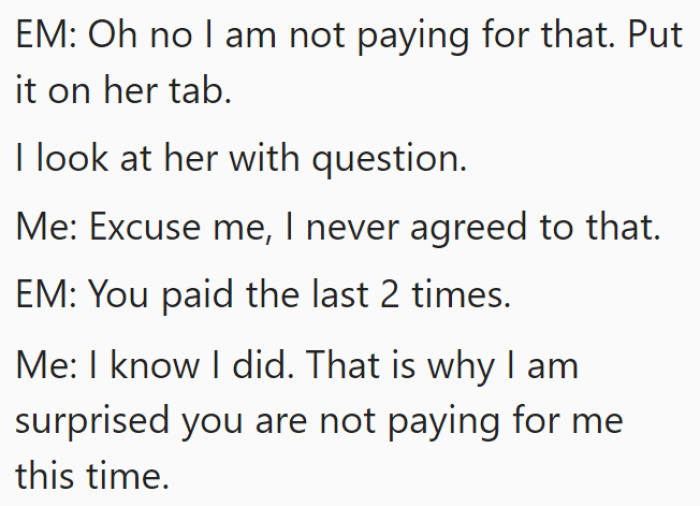 Then she shares the conversation that they had about this, where EM rejected paying the bill.