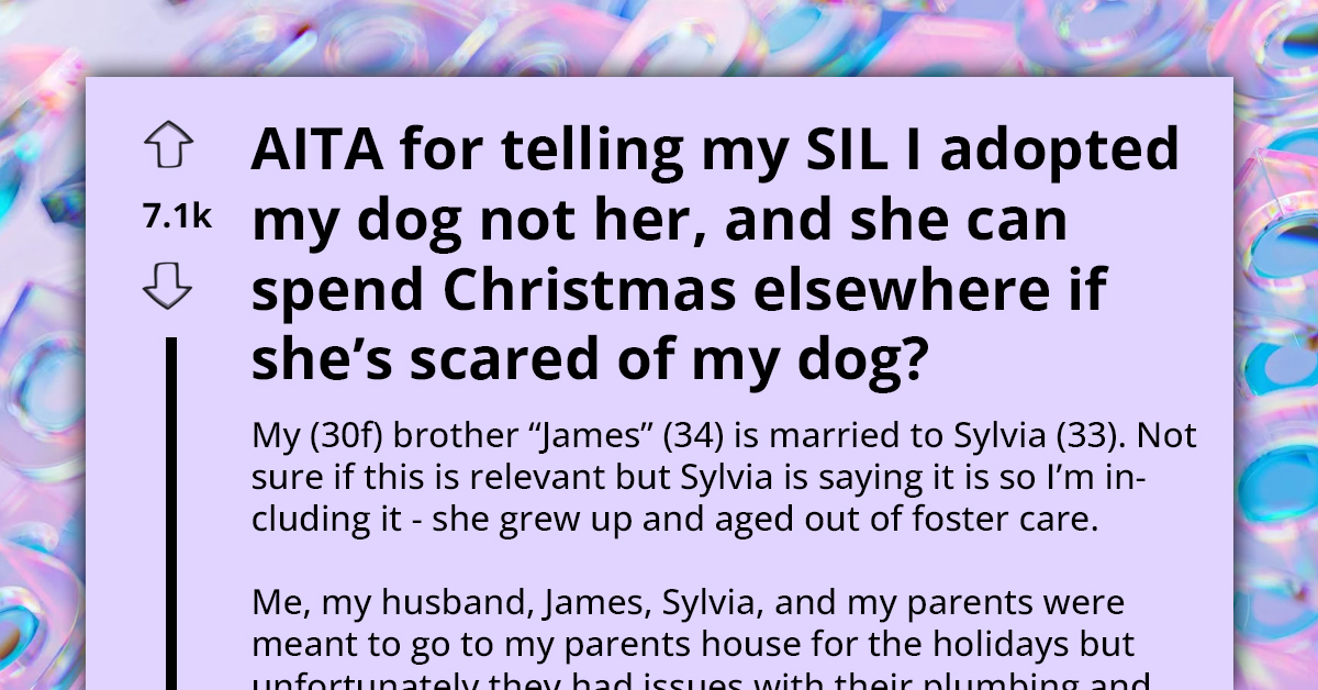 Devoted Dog Mom Ignites Festive Feud By Refusing To Banish Beloved Pooch To Accommodate Dog-Hating Sister-In-Law For The Holidays
