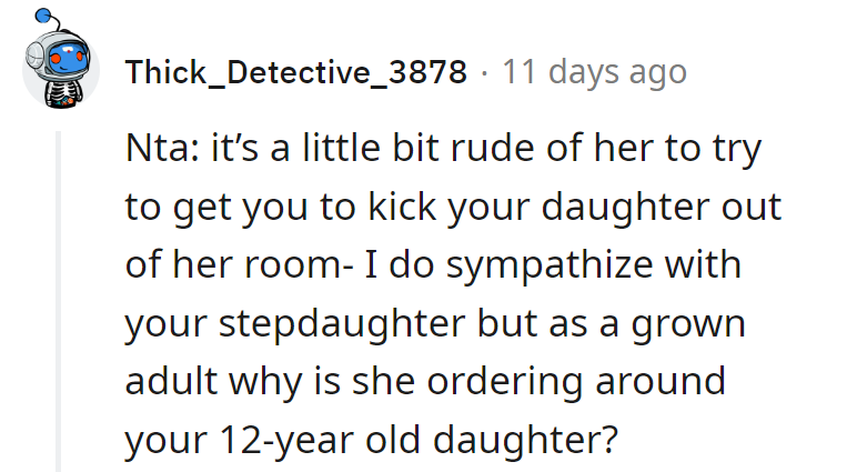 Kicking out the daughter? Why is a grown-up bossing around a 12-year-old?