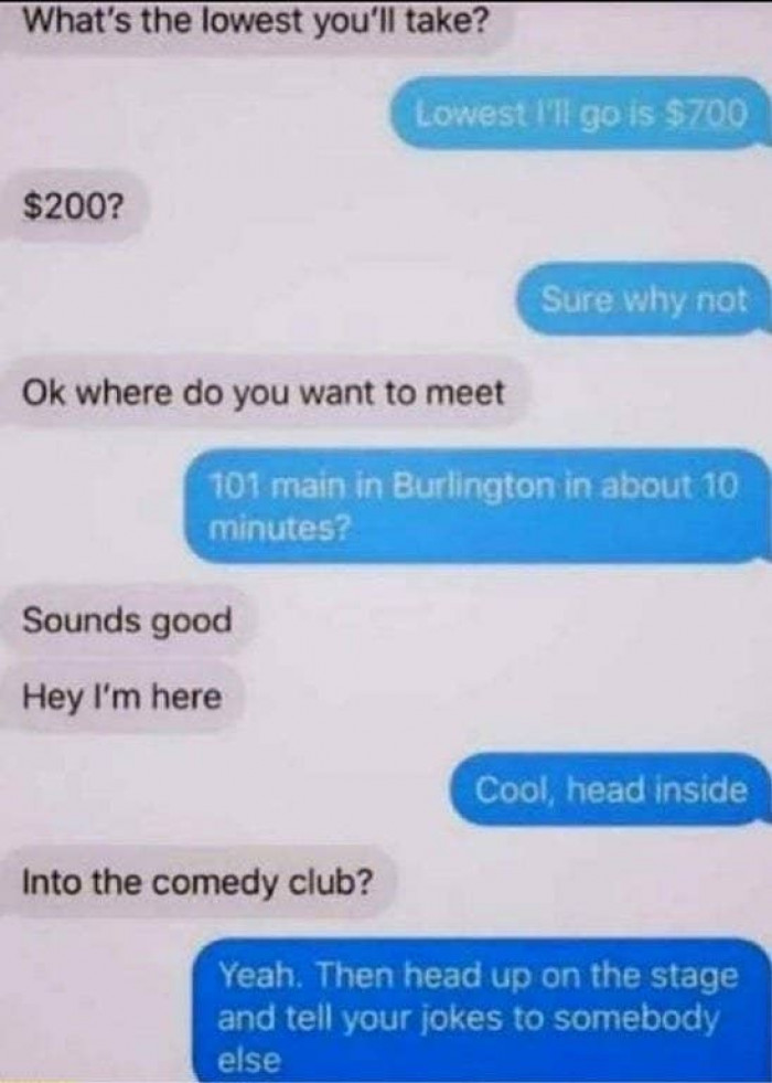 2. People might appreciate their jokes more over there.