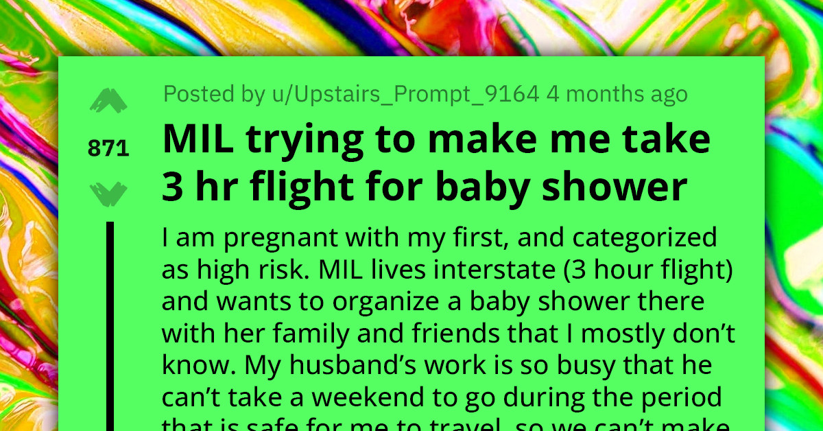 Expecting Mom Seeks Advice Online As Her MIL Wants Her To Take A 3-Hour Flight For Her Baby Shower Despite All The Risks Involved